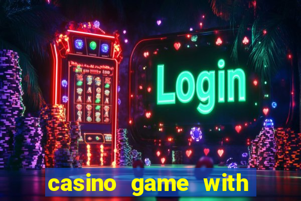 casino game with real money