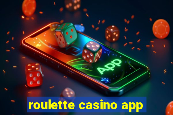 roulette casino app