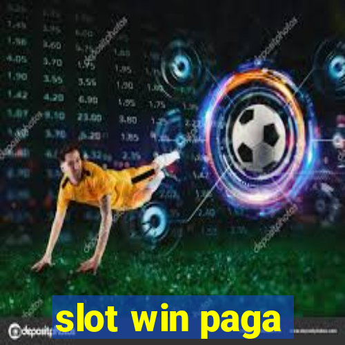 slot win paga