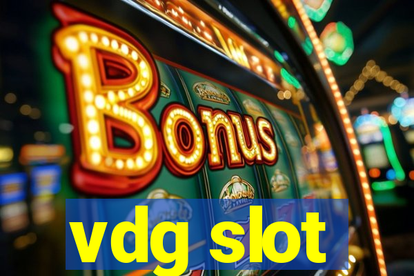 vdg slot