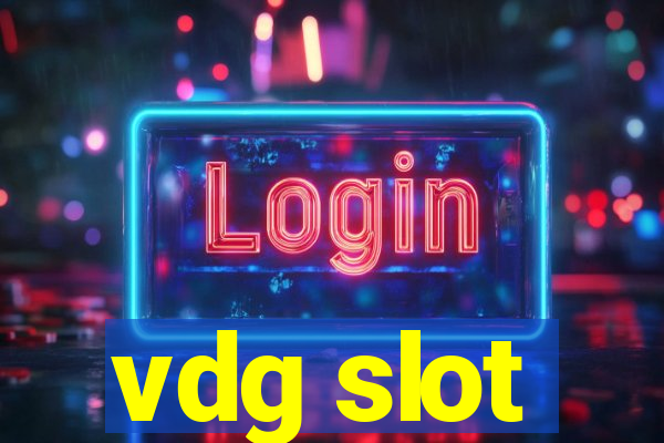 vdg slot