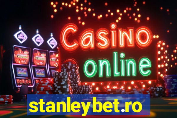 stanleybet.ro