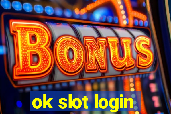 ok slot login