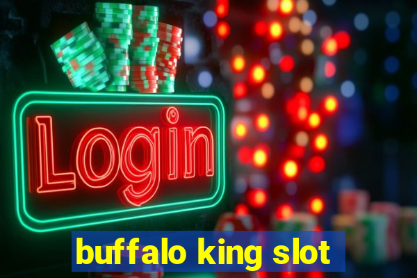 buffalo king slot