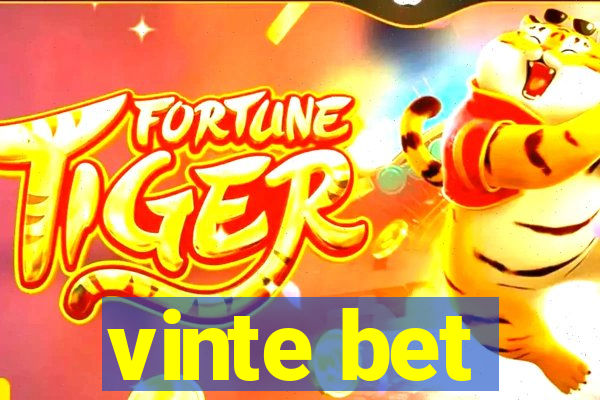 vinte bet