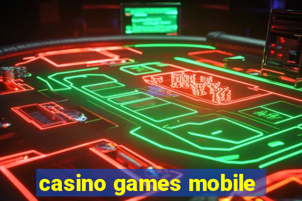 casino games mobile