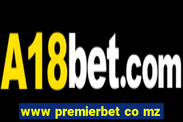 www premierbet co mz