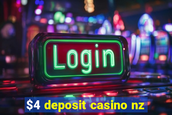 $4 deposit casino nz