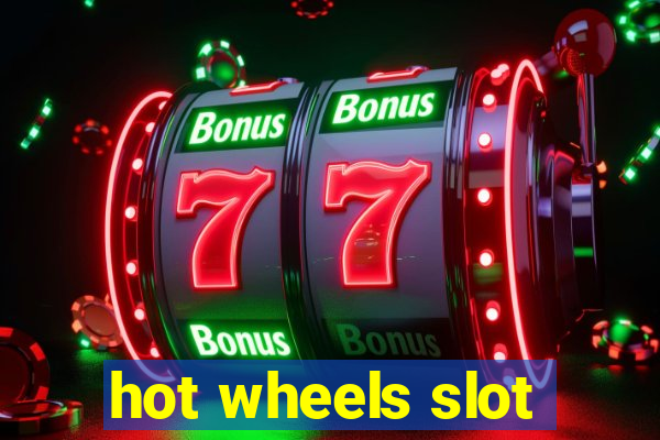 hot wheels slot