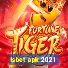 lsbet apk 2021