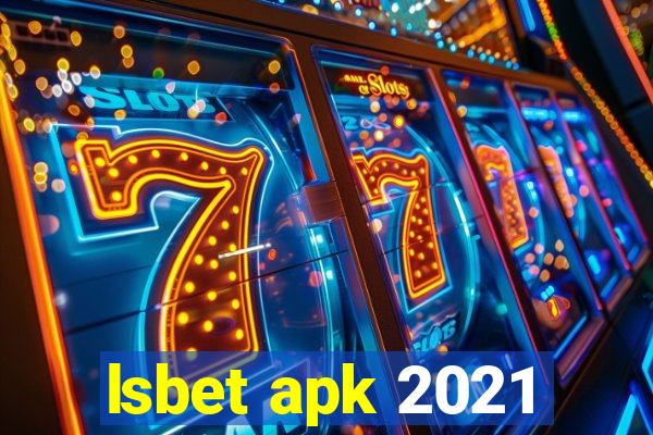 lsbet apk 2021