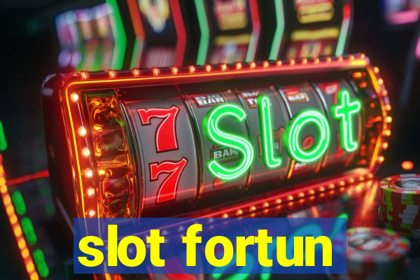 slot fortun