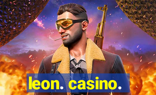 leon. casino.