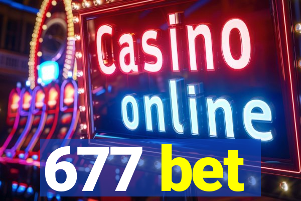 677 bet