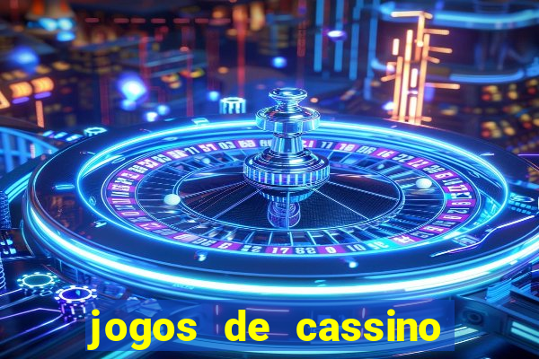 jogos de cassino com deposito de 1 real