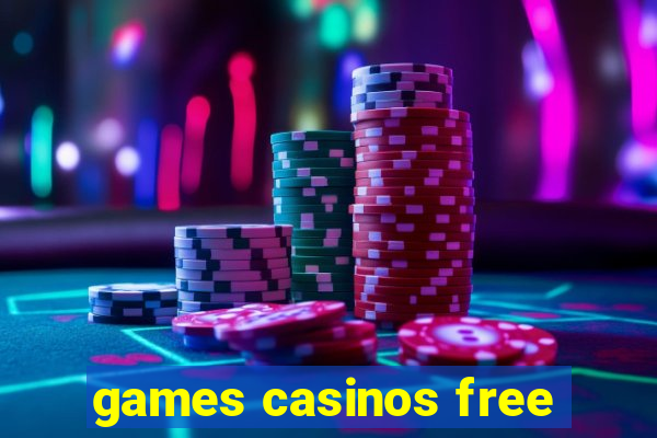 games casinos free