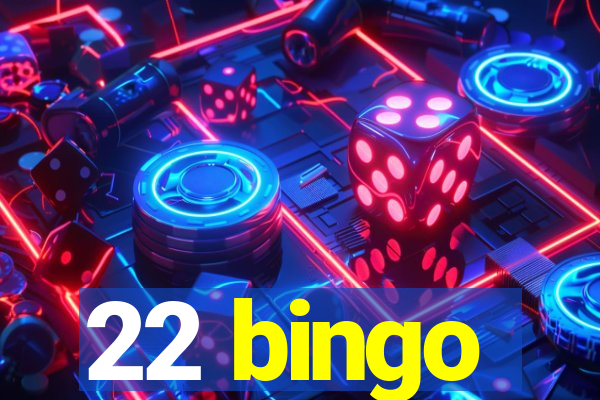 22 bingo