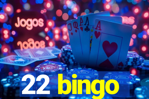 22 bingo