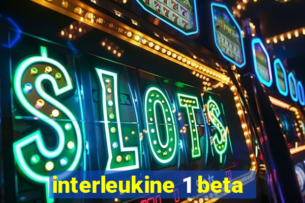 interleukine 1 beta