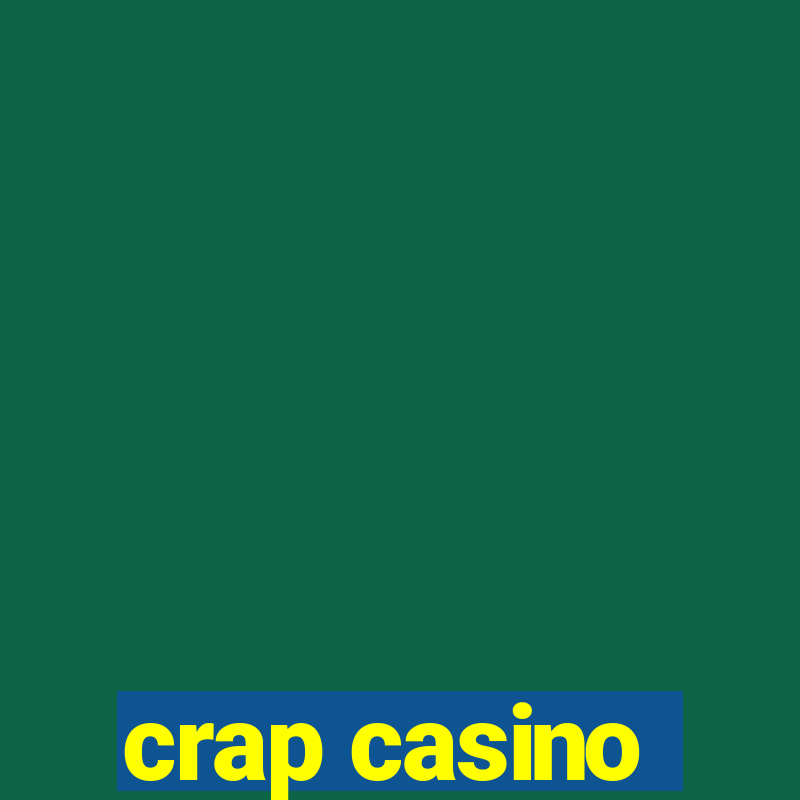 crap casino