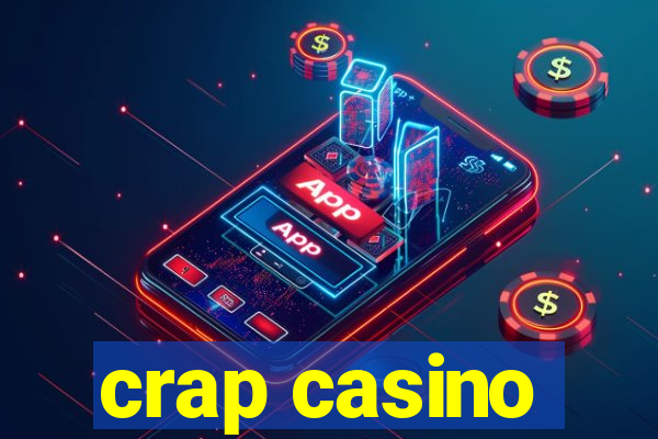 crap casino