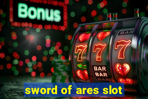 sword of ares slot