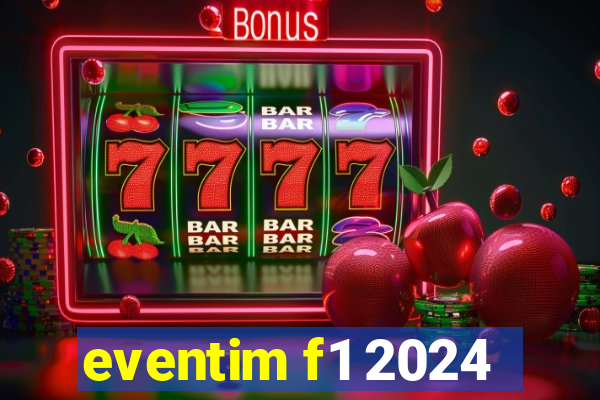 eventim f1 2024