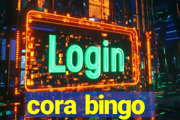 cora bingo