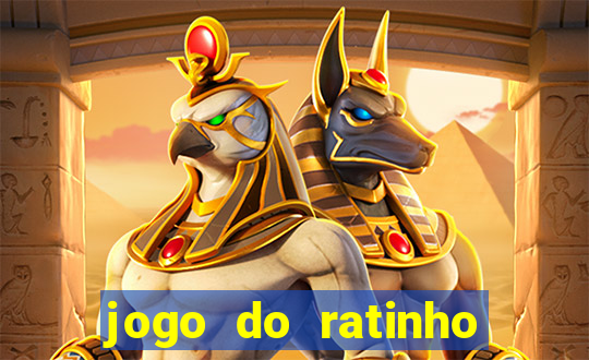 jogo do ratinho que ganha dinheiro