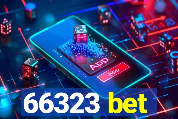 66323 bet