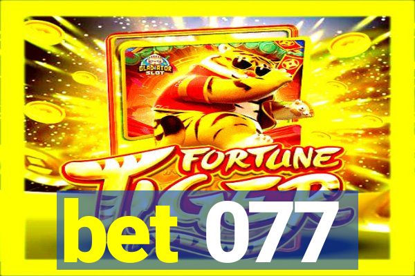 bet 077