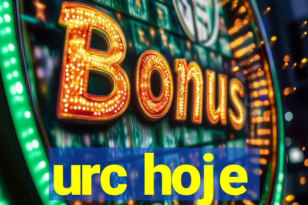 urc hoje