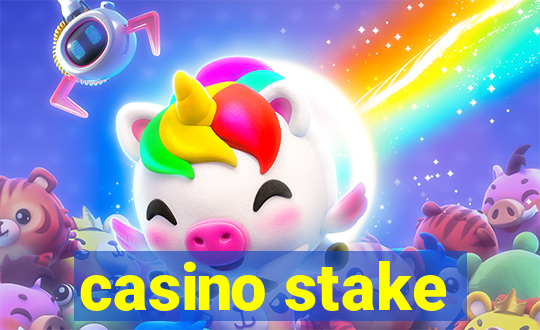 casino stake