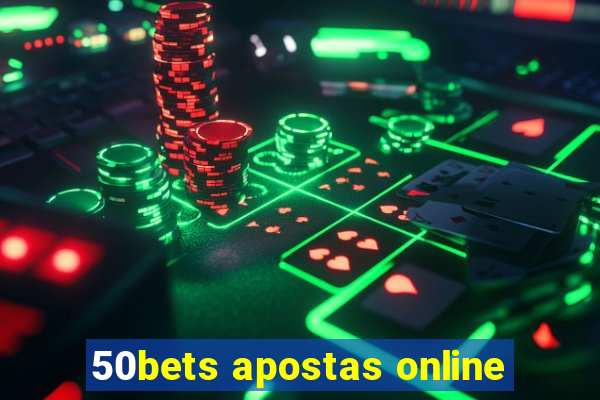 50bets apostas online