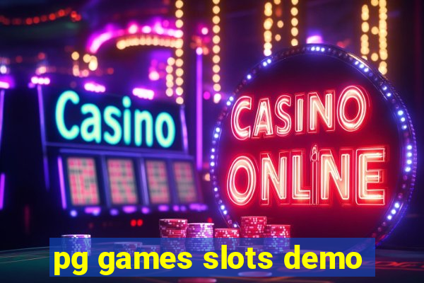 pg games slots demo