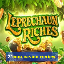 21com casino review