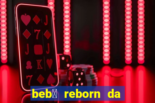 beb锚 reborn da simone fortuna