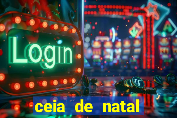 ceia de natal lista completa