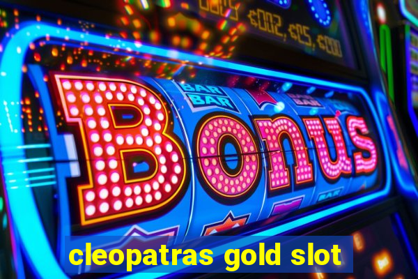 cleopatras gold slot