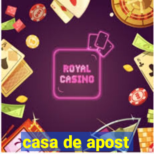 casa de apost