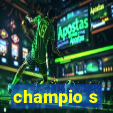 champio s