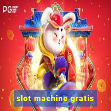 slot machine gratis