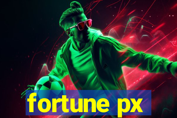 fortune px