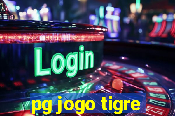 pg jogo tigre