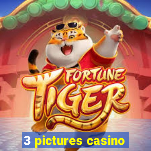 3 pictures casino