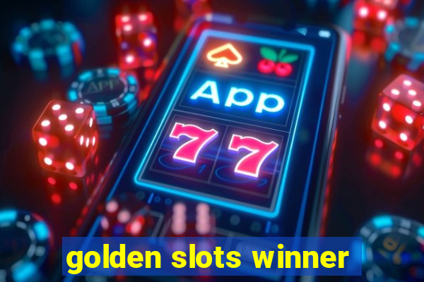 golden slots winner