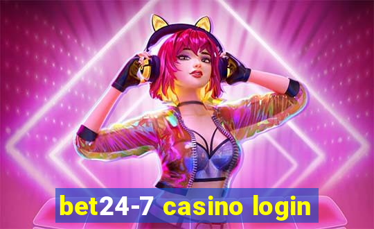 bet24-7 casino login