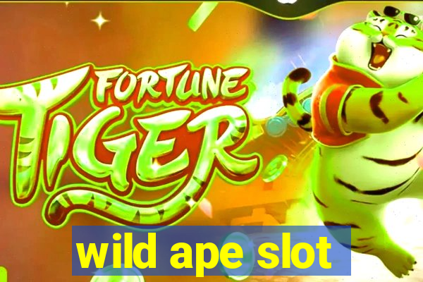 wild ape slot