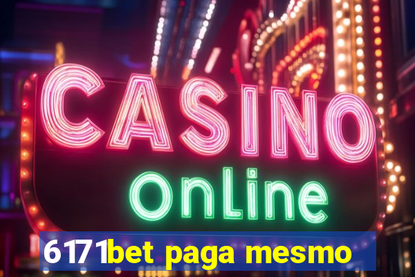 6171bet paga mesmo