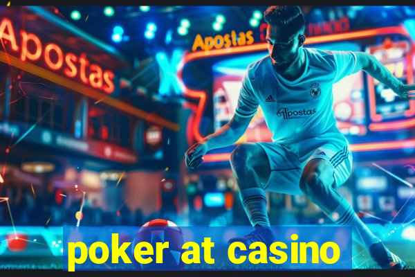 poker at casino